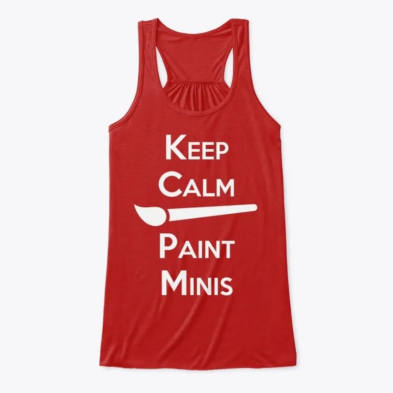 Keep Calm Paint Minis