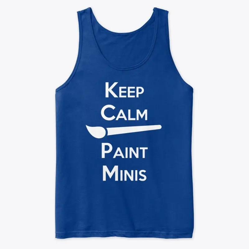 Keep Calm Paint Minis