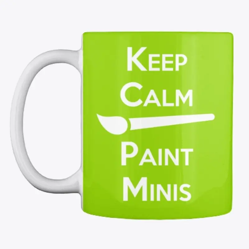 Keep Calm Paint Minis